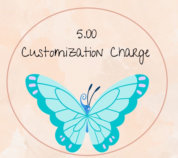 Customization Fee