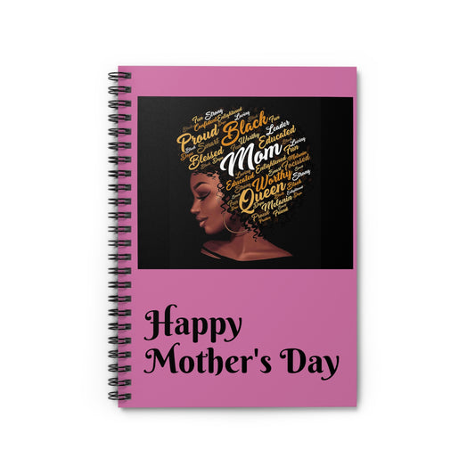 Proud Black Mom Spiral Notebook - Happy Mother's Day Gift